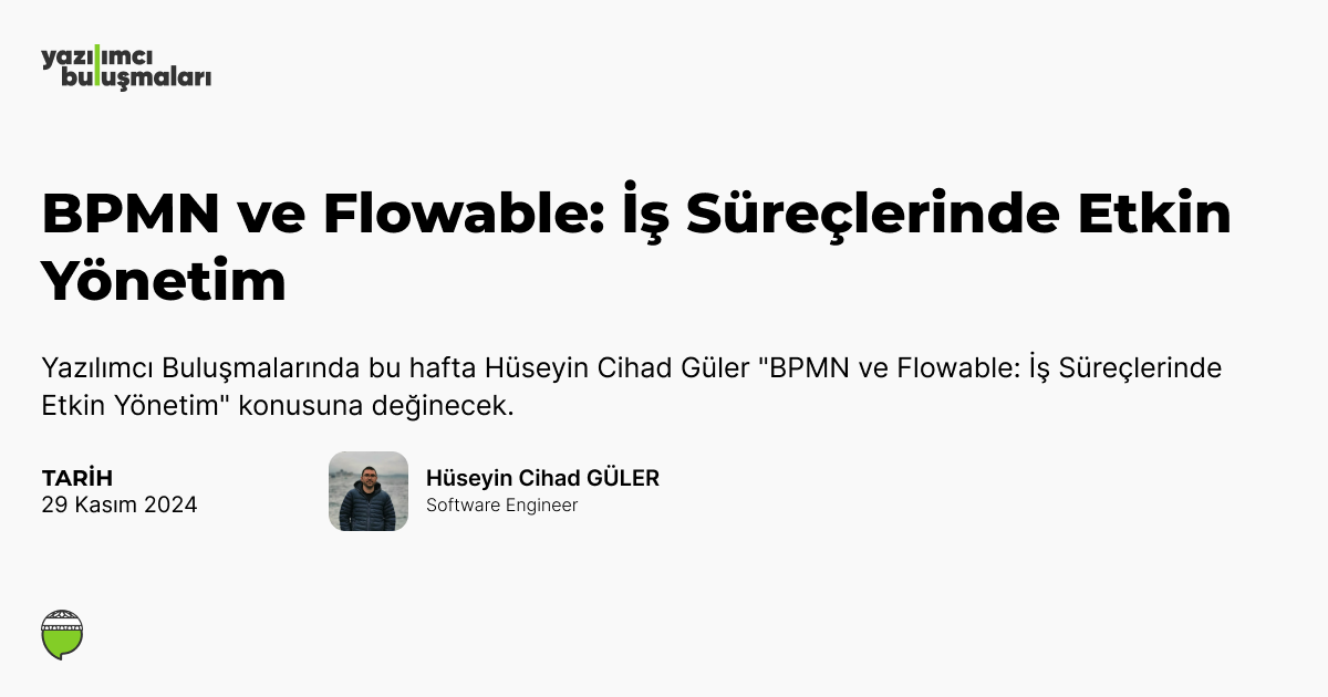 BPMN ve Flowable: İş Süreçlerinde Etkin Yönetim